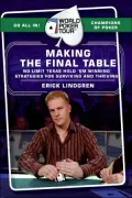 World Poker Tour: Making the Final Table