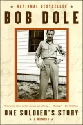 One Soldier's Story: A Memoir