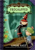 Frognapped (Araminta Spookie Series #3)