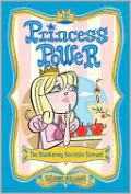 Stubbornly Secretive Servant (Princess Power Series #5)