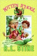 Good, the Bad and the Very Slimy (Rotten School Series #3)