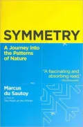 Symmetry: A Journey into the Patterns of Nature