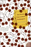 The Secret Fruit of Peter Paddington: A Novel