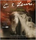 The Last Battle (Chronicles of Narnia Series #7)