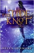 The Tide Knot (Ingo Series)