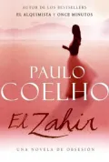 El Zahir: Una novela de obsesion