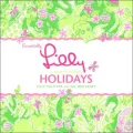 Essentially Lilly: A Guide to Colorful Holidays