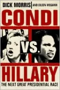Condi vs. Hillary: The Next Great Presidential Race