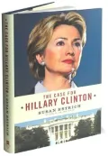 The case for Hillary Clinton