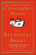 The Stupidest Angel: A Heartwarming Tale of Christmas Terror