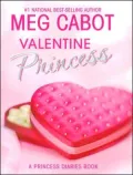 Valentine Princess (Princess Diaries Series)