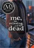 Me, the Missing, and the Dead