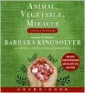 Animal, Vegetable, Miracle: A Year of Food Life