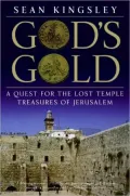 God's Gold: A Quest for the Lost Temple Treasures of Jerusalem