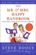 Mr. & Mrs. Happy Handbook: Everything I Know about Love and Marriage
