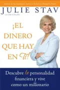 Book cover of ¡El dinero que hay en ti!: Descubre tu personalidad financiera y vive como un millionario (The Money in You!: Discover Your Financial Personality and Live the Millionaire's Life)