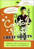 Cocktail Party Cheat Sheets