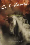 La ultima batalla (The Last Battle)