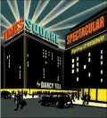 Times Square Spectacular: Lighting up Broadway