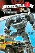 Transformers: Meet the Autobots (I Can Read Book 2 Series)