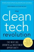 The Clean Tech Revolution : The Next Big Growth and Investment Opportunity