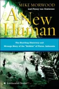 New Human: The Startling Discovery and Strange Story of the "Hobbits" of Flores, Indonesia
