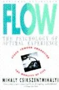 Flow The Psychology of Optimal Experience