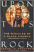 Upon This Rock: The Miracles of a Black Church