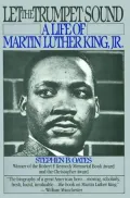 Let the Trumpet Sound: A Life of Martin Luther King, Jr.