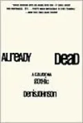 Already Dead: A California Gothic