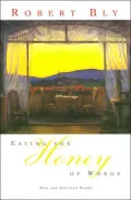 Eating the Honey of Words: New and Selected Poems
