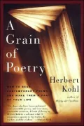 Grain of Poetry: How to Read Contemporary Poems and Make Them a Part of Your Life