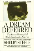 Dream Deferred: The Second Betrayal of Black Freedom in America