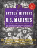 Battle History of the U.S. Marines A Fellowship of Valor