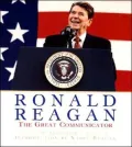 Ronald Reagan: The Great Communicator