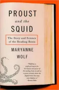 Proust and the Squid: The Story and Science of the Reading Brain