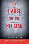 Rabbi and the Hit Man: A True Tale of Murder, Passion, and Shattered Faith