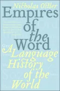 Empires of the Word: A Language History of the World