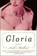 Gloria : A Novel