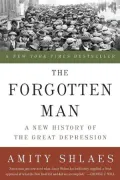 The Forgotten Man: A New History of the Great Depression