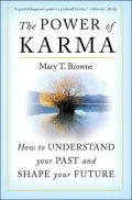 Power of Karma: How to Understand Your Past and Shape Your Future