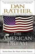 The American Dream : Stories from the Heart of Our Nation