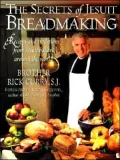 Secrets of Jesuit Breadmaking