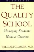 Quality School: Managing Students Without Coercion