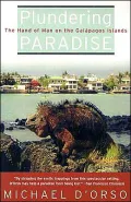 Plundering Paradise: The Hand of Man on the Galapagos Islands