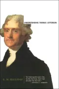 Understanding Thomas Jefferson