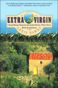 Extra Virgin: A Young Woman Discovers the Italian Riviera, Where Every Month Is Enchanted