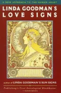 Linda Goodman's Love Signs: A New Approach to the Human Heart