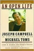 Open Life: Joseph Campbell in Conversation with Michael Toms