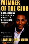 Member of the Club: Reflections on Life in a Racially Polarized World